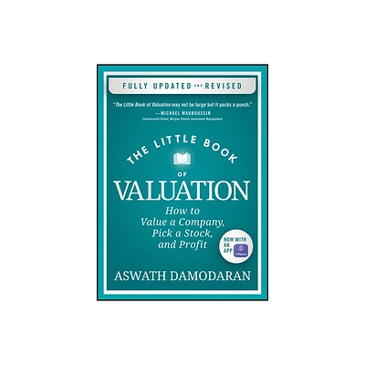 The Little Book of Valuation - (Little Books. Big Profits) 2nd Edition by Aswath Damodaran (Hardcover)