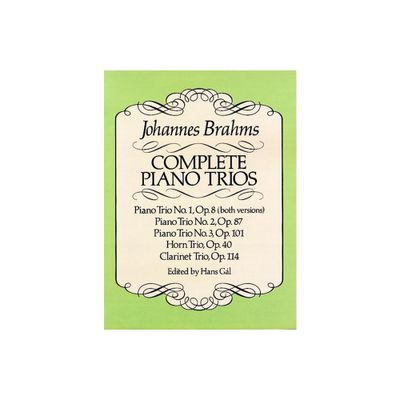 Complete Piano Trios - (Dover Chamber Music Scores) by Johannes Brahms (Paperback)