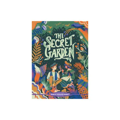 Classic Starts(r) the Secret Garden - by Frances Hodgson Burnett (Hardcover)