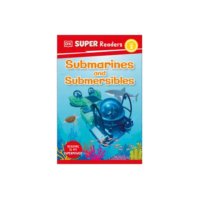 DK Super Readers Level 2 Submarines and Submersibles