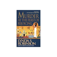 Murder at the Feast of Rejoicing - (Lord Meren) by Lynda S Robinson (Paperback)