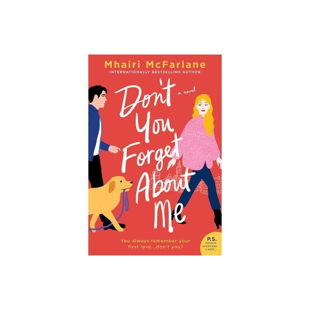 DonT You Forget About Me - by Mhairi McFarlane (Paperback)