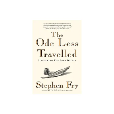 The Ode Less Travelled - by Stephen Fry (Paperback)