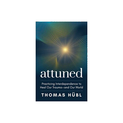 Attuned - by Thomas Hbl (Hardcover)