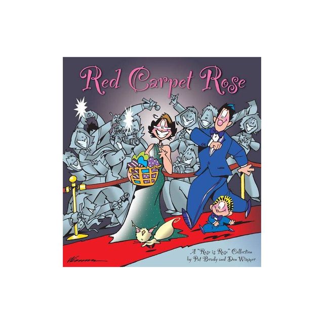 Red Carpet Rose - by Pat Brady & Don Wimmer (Paperback)