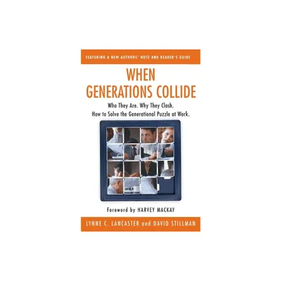 When Generations Collide PB - by Lynne C Lancaster (Paperback)