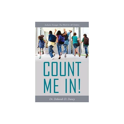 Count Me In! - by Deborah D Dancy (Paperback)