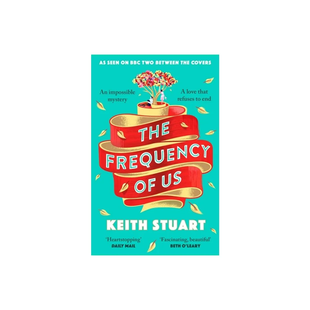 The Frequency of Us - by Keith Stuart (Paperback)