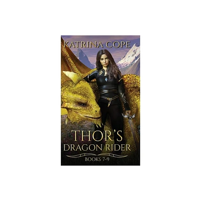 Thors Dragon Rider - (Asgards Dragon Rider) by Katrina Cope (Hardcover)