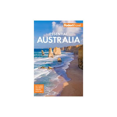 Fodors Essential Australia - (Full-Color Travel Guide) 3rd Edition by Fodors Travel Guides (Paperback)