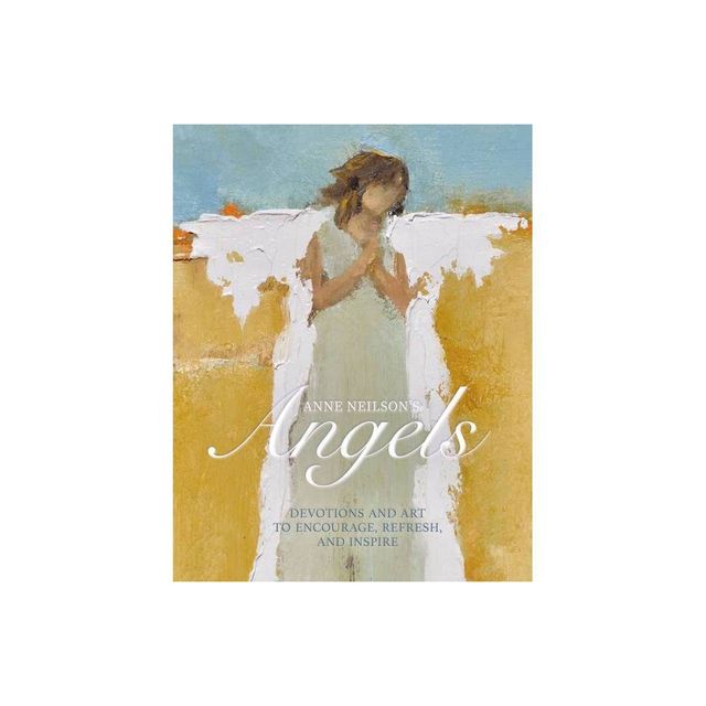 Anne Neilsons Angels - (Hardcover)