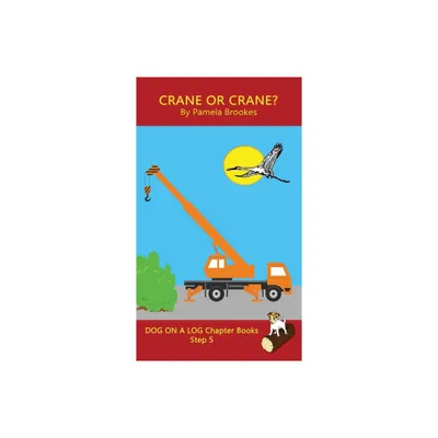 Crane Or Crane? Chapter Book