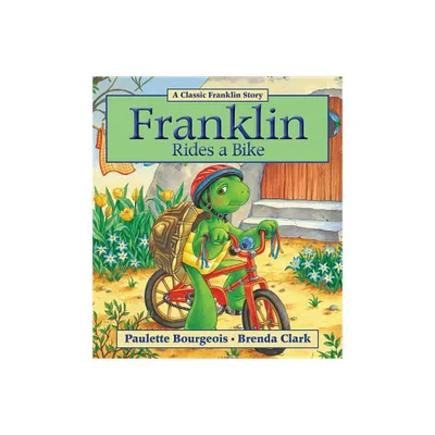 Franklin Rides a Bike - by Paulette Bourgeois (Paperback)