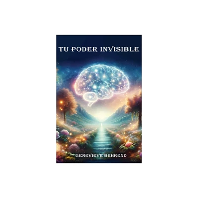 Tu Poder Invisible - by Genevieve Behrend (Paperback)