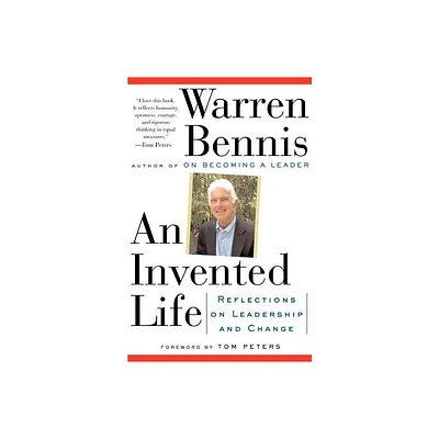 An Invented Life - by Warren G Bennis (Paperback)