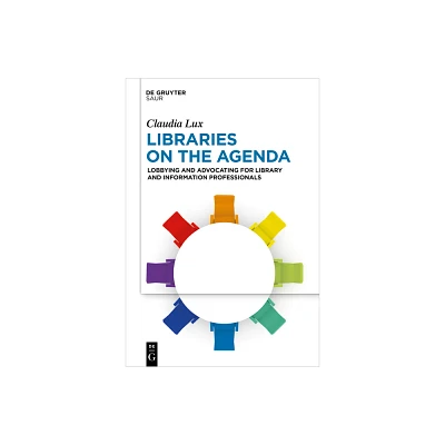 Libraries on the Agenda - by Claudia Lux (Hardcover)