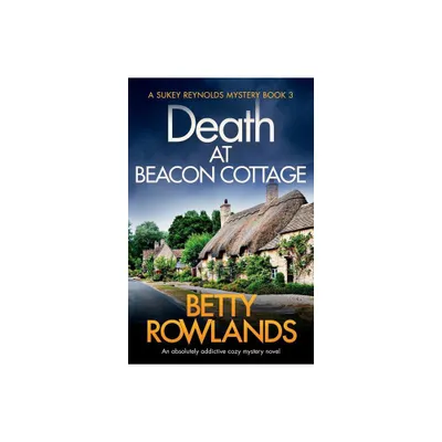 Death at Beacon Cottage - (Sukey Reynolds Mystery) by Betty Rowlands (Paperback)