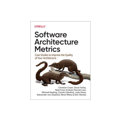 Software Architecture Metrics - (Paperback)