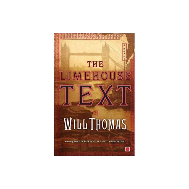 The Limehouse Text - by Will Thomas (Paperback)