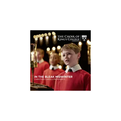 Daniel Hyde - In the Bleak Midwinter: Christmas Carols from Kings (CD)