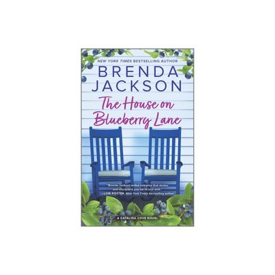 The House on Blueberry Lane - (Catalina Cove) by Brenda Jackson (Paperback)