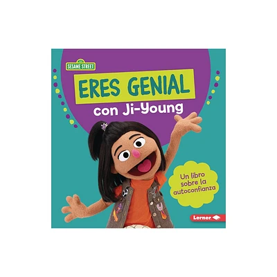 Eres Genial Con Ji-Young (You Rock with Ji-Young) - (Guas de Personajes de Sesame Street (R) en Espaol (Sesame Street (R) Character Guides))