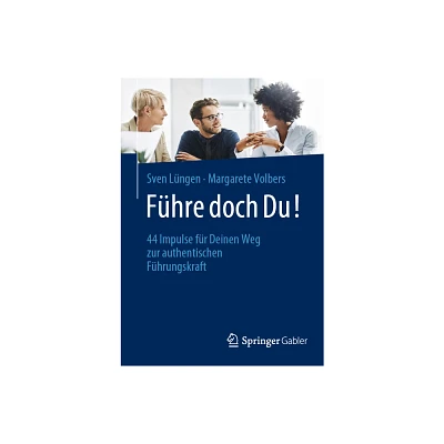 Fhre Doch Du! - by Sven Lngen & Margarete Volbers (Paperback)