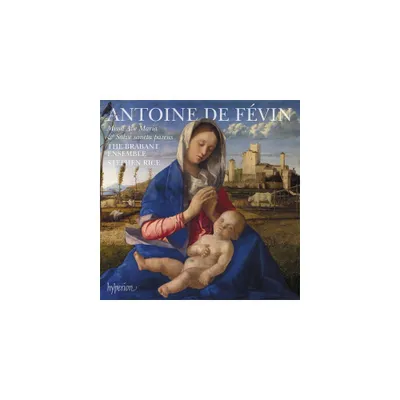 The Brabant Ensemble - Fevin: Missa Ave Maria Missa Salve Sancta Parens (CD)