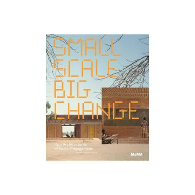 Small Scale, Big Change - (Paperback)