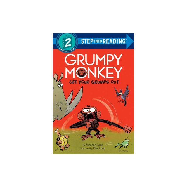 Grumpy Monkey Get Your Grumps Out - (Step Into Reading) by Suzanne Lang (Paperback)