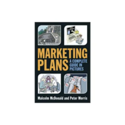 Marketing Plans - by Malcolm McDonald (Paperback)