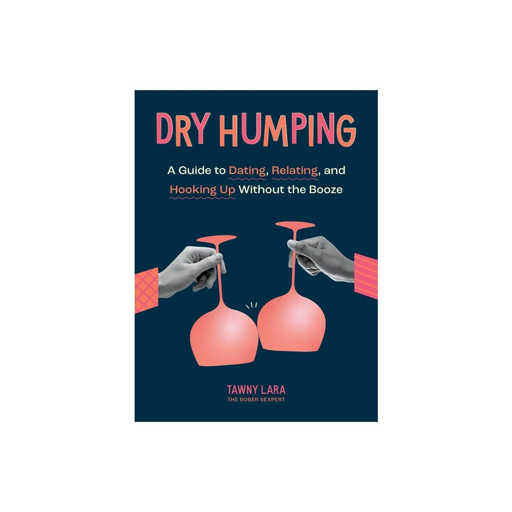 Quirk Books Dry Humping - by Tawny Lara (Paperback) - Target in Irvine, CA