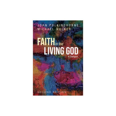 Faith in the Living God, 2nd Edition