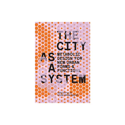 The City as a System - (Paperback)