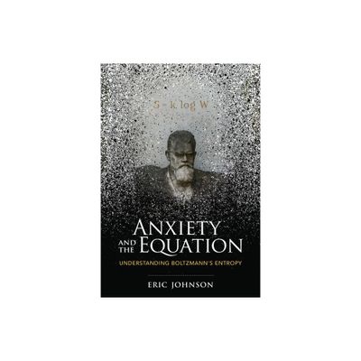 Anxiety and the Equation - by Eric Johnson (Paperback)