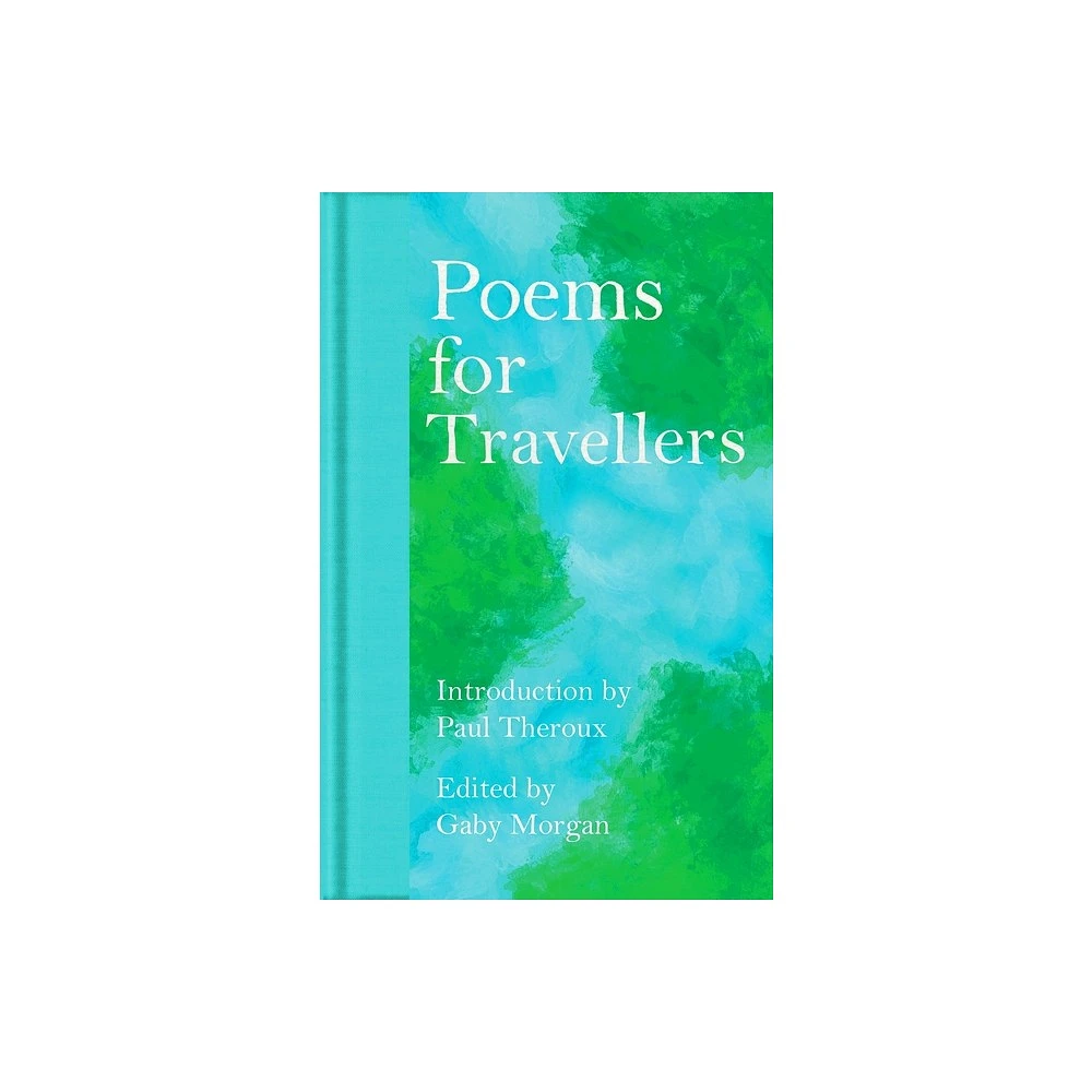 Poems for Travellers - by Gaby Morgan (Hardcover)