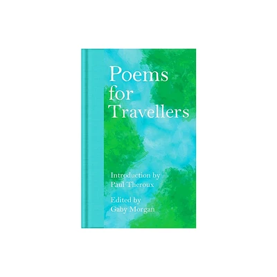 Poems for Travellers - by Gaby Morgan (Hardcover)