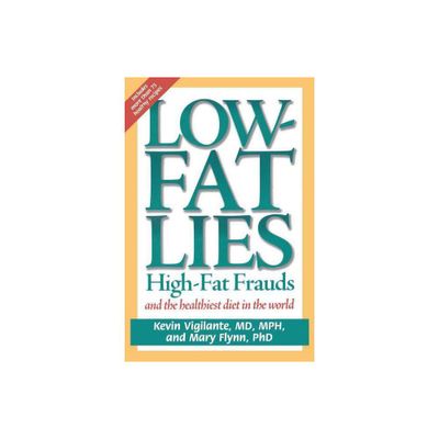 Low-Fat Lies - by Mary Flynn (Paperback)