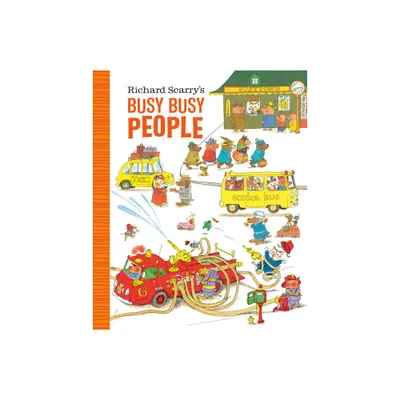 Richard Scarrys Busy Busy People - (Richard Scarrys Busy Busy Board Books) (Board Book)