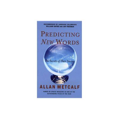 Predicting New Words - by Allan a Metcalf (Paperback)