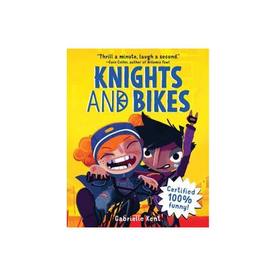 Knights and Bikes - by Gabrielle Kent (Paperback)