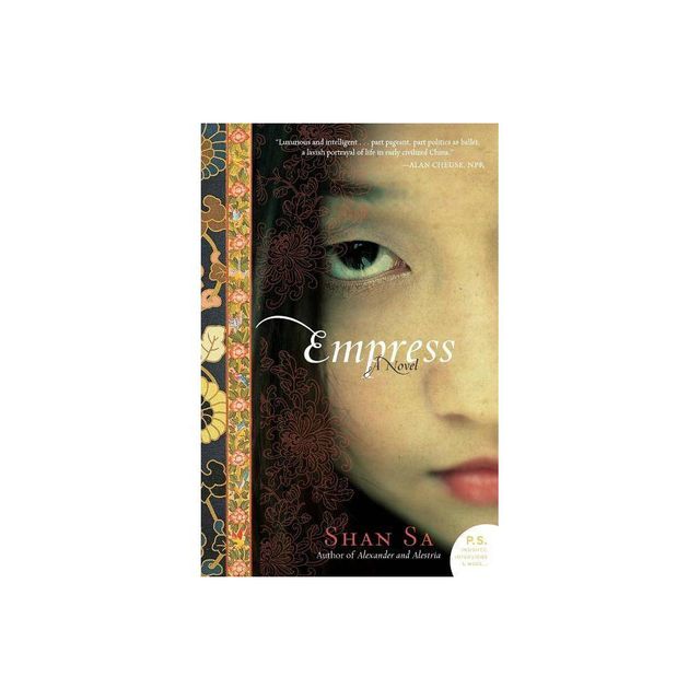 Empress - by Shan Sa (Paperback)