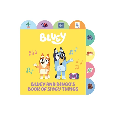 Bluey and Bingos Book of Singy Things - by Penguin Young Readers Licenses (Board Book)