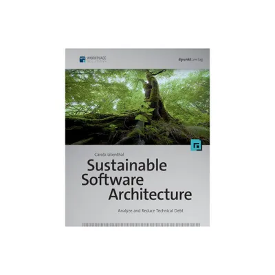 Sustainable Software Architecture - by Carola Lilienthal (Paperback)