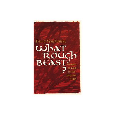 What Rough Beast? - by David Penchansky (Paperback)