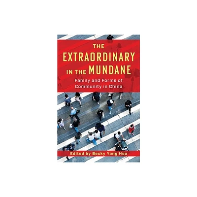 The Extraordinary in the Mundane