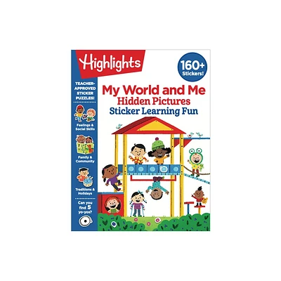 My World and Me Hidden Pictures Sticker Learning Fun - (Highlights Hidden Pictures Sticker Learning) (Paperback)