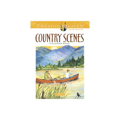 Country Scenes Coloring Book - (Adult Coloring Books: In the Country) by Dot Barlowe (Paperback)