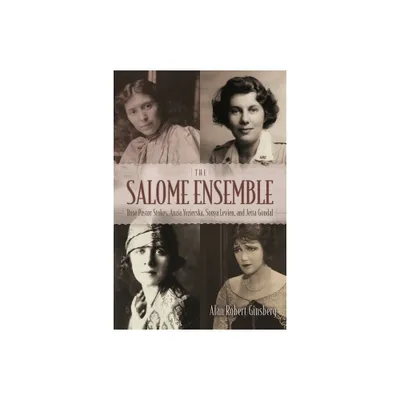 Salome Ensemble - (New York State) by Alan Robert Ginsberg (Paperback)