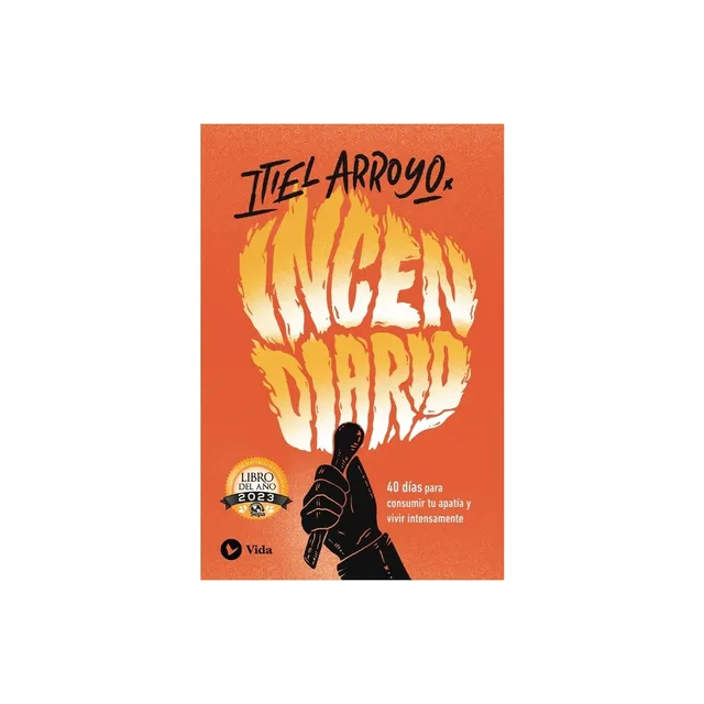 Incendiario - By Itiel Arroyo (paperback) : Target